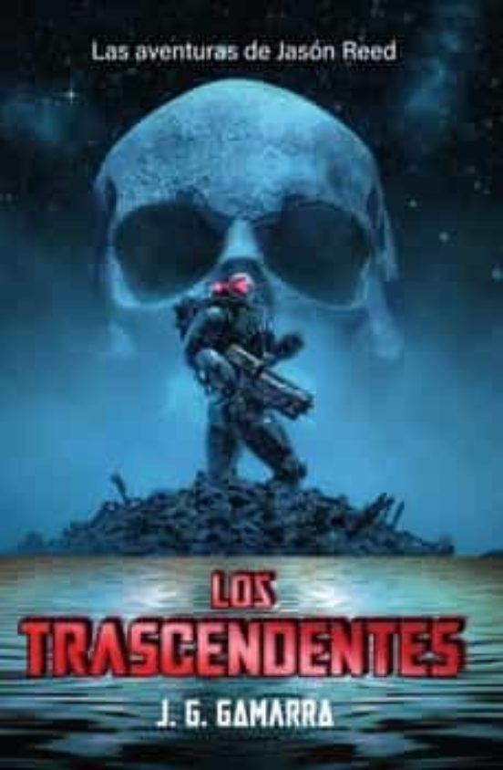 Los Trascendentes. Las Aventuras De Jason Reed