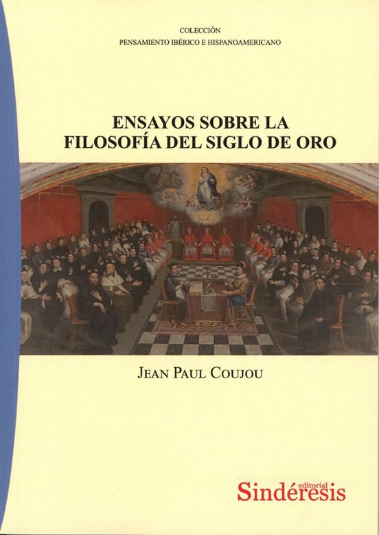 Ensayos sobre la Filosofía del Siglo de Oro