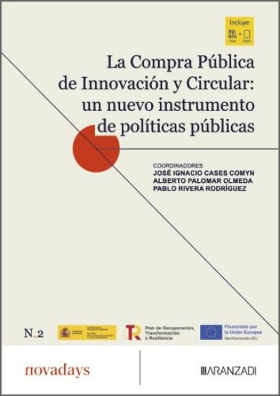 La Compra Pública De Innovación Y Circular: Un Nuevo Instrumento De Políticas Públicas