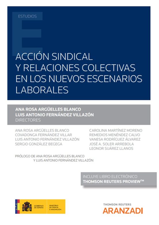 Acción Sindical Y Relaciones Colectivas En Los Nuevos Escenarios Laborales