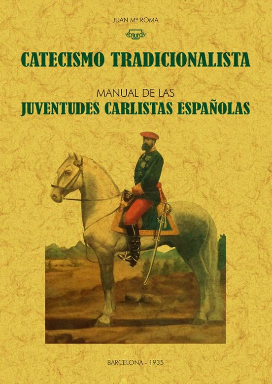 Manual De Las Juventudes Carlistas Españolas