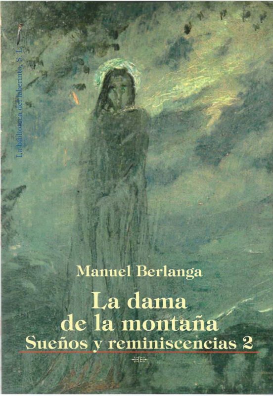 La Dama De La Montaña. Sueños Y Reminiscencias 2