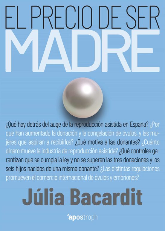 El Precio De Ser Madre