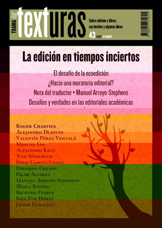 Texturas 43: La Edición En Tiempos Inciertos
