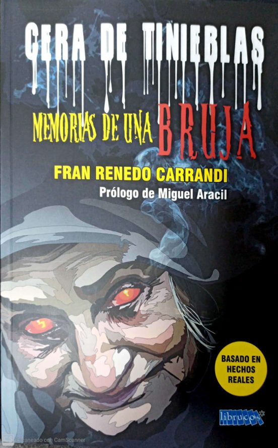 Cera De Tinieblas: Memorias De Una Bruja