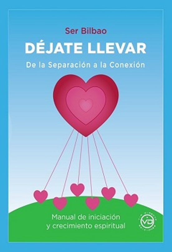 Déjate Llevar. De La Separación A La Conexión