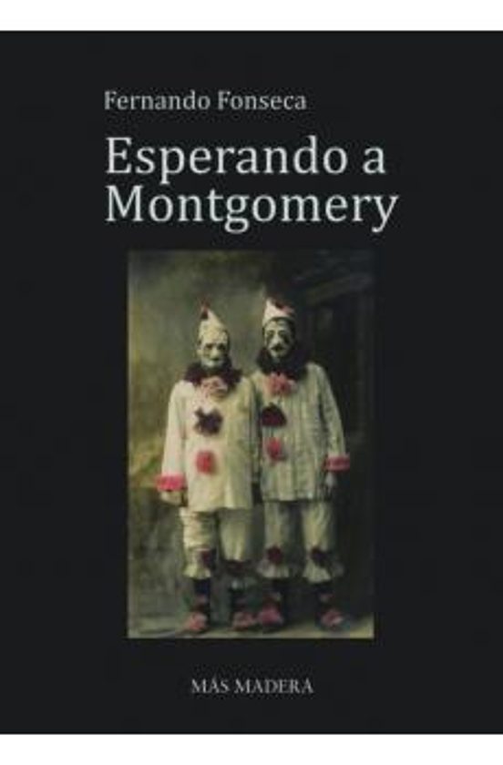 Esperando A Montgomery