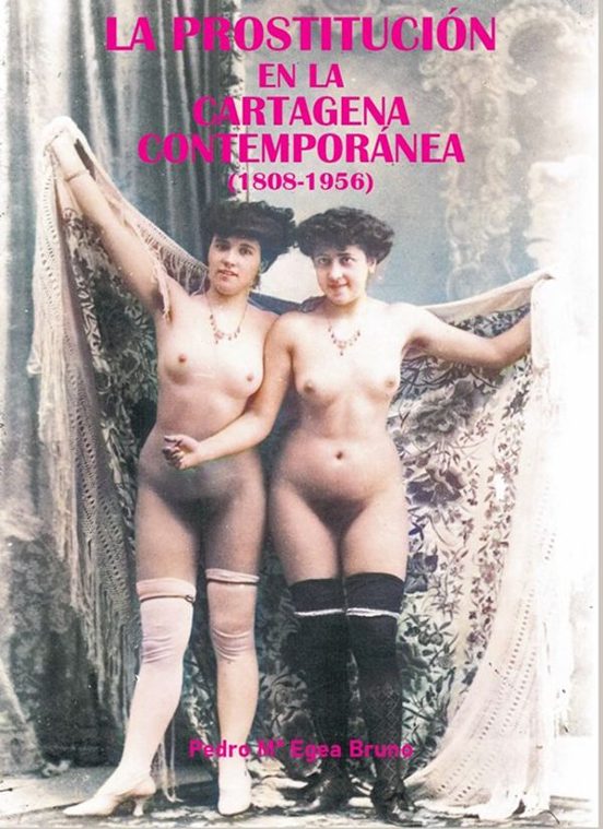 La Prostitución En La Cartagena Contemporánea