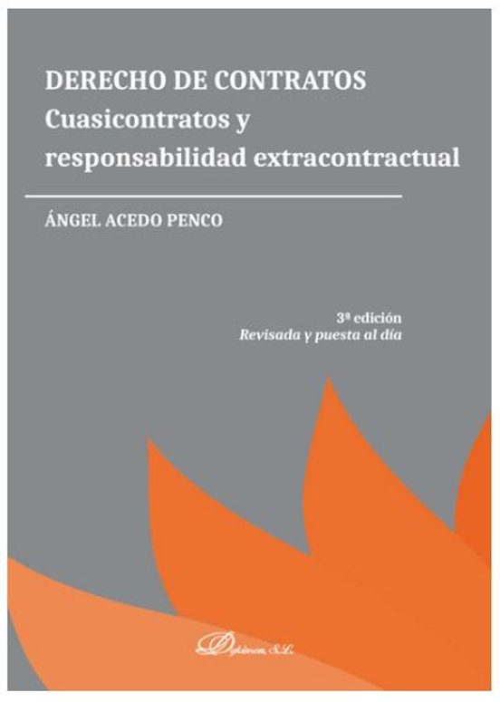 Derecho De Contratos. Cuasicontratos Y Responsabilidad Extracontr Actu