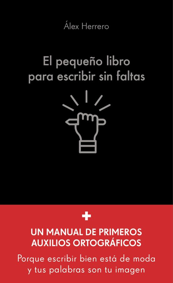 El Pequeño Libro Para Escribir Sin Faltas