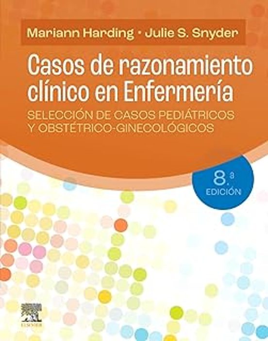 Casos De Razonamiento Clínico En Enfermería