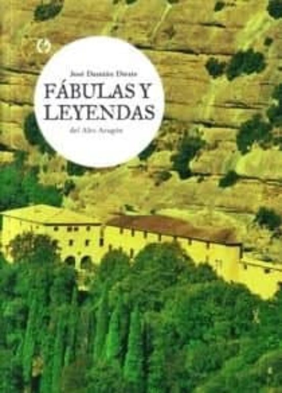 Fábulas Y Leyendas Del Altoaragón