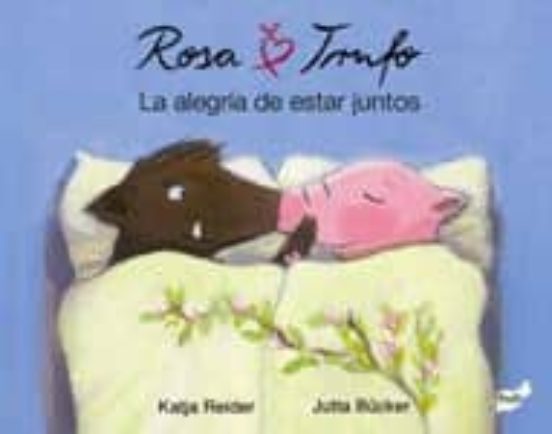 Rosa Y Trufo. La Alegría De Estar Juntos