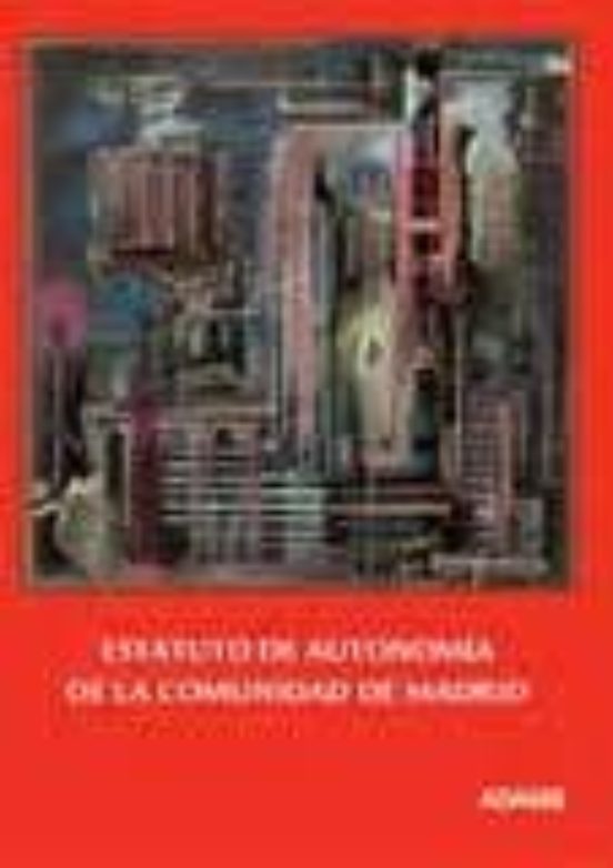 Estatuto De Autonomia De La Comunidad De Madrid