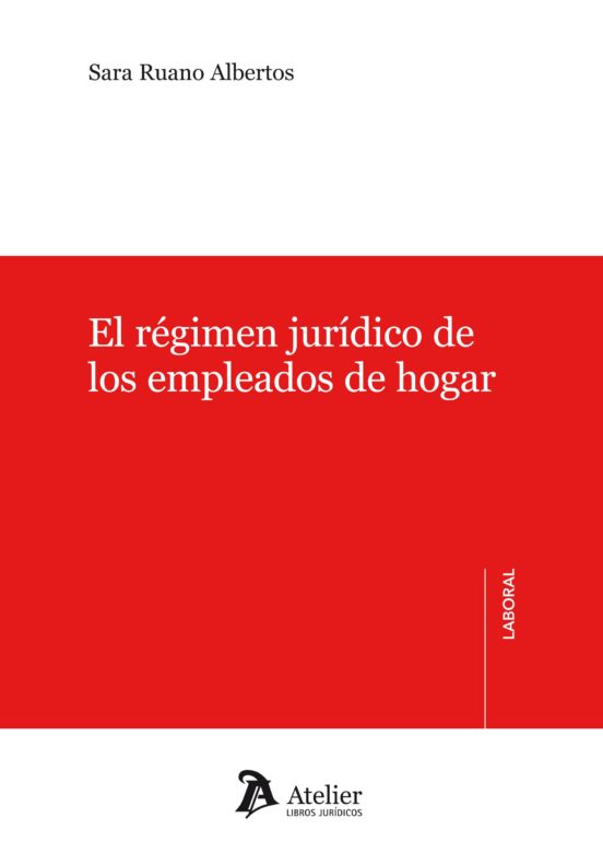Régimen Jurídico De Los Empleados De Hogar