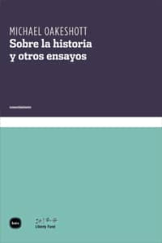 Sobre La Historia Y Otros Ensayos