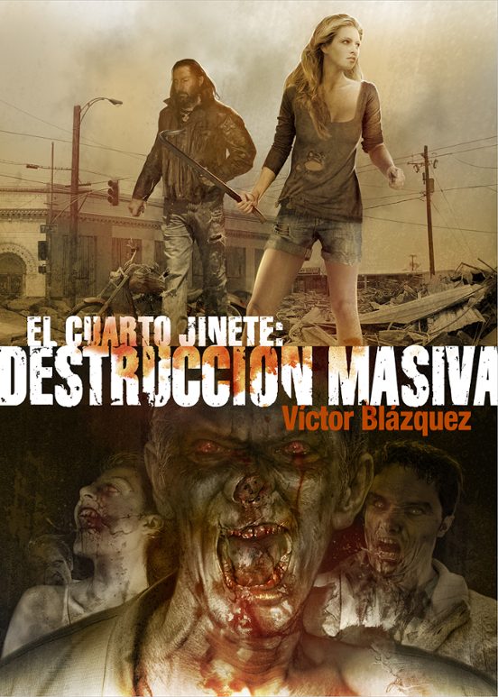 El Cuarto Jinete: Destruccion Masiva