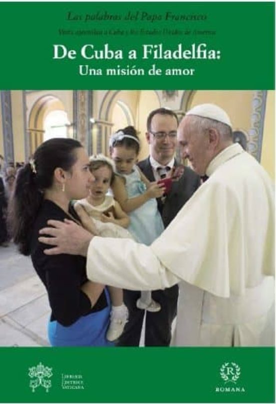 De Cuba A Filadelphia: Una Mision De Amor
