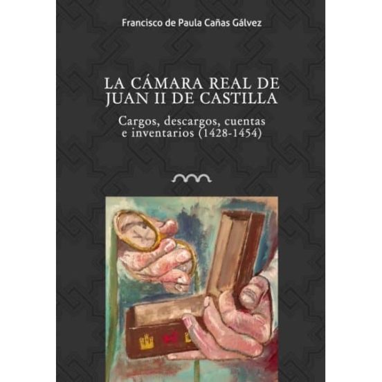 La Camara Real De Juan Ii De Castilla