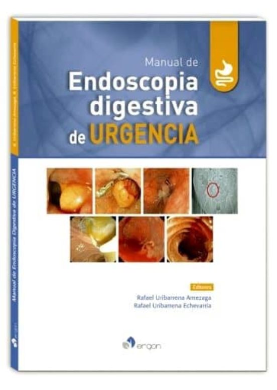 Manual De Endoscopia Digestiva De Urgencia