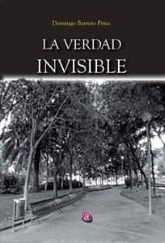 La Verdad Invisible