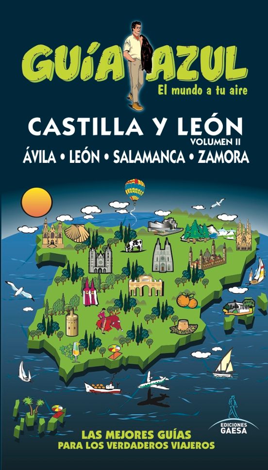 Castilla Leon Ii 2016 : Avila Salamanca Leon Y Zamora