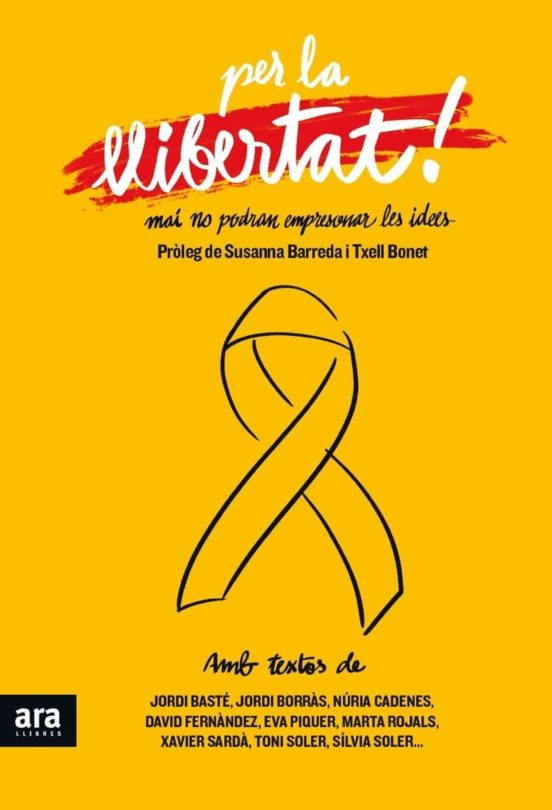 Per La Llibertat: Mai Podran Empresonar Les Idees