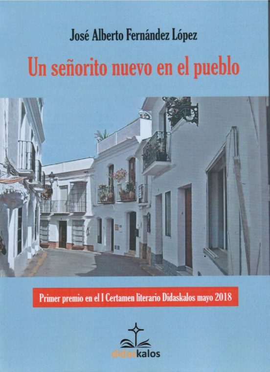Un Señorito Nuevo En El Pueblo