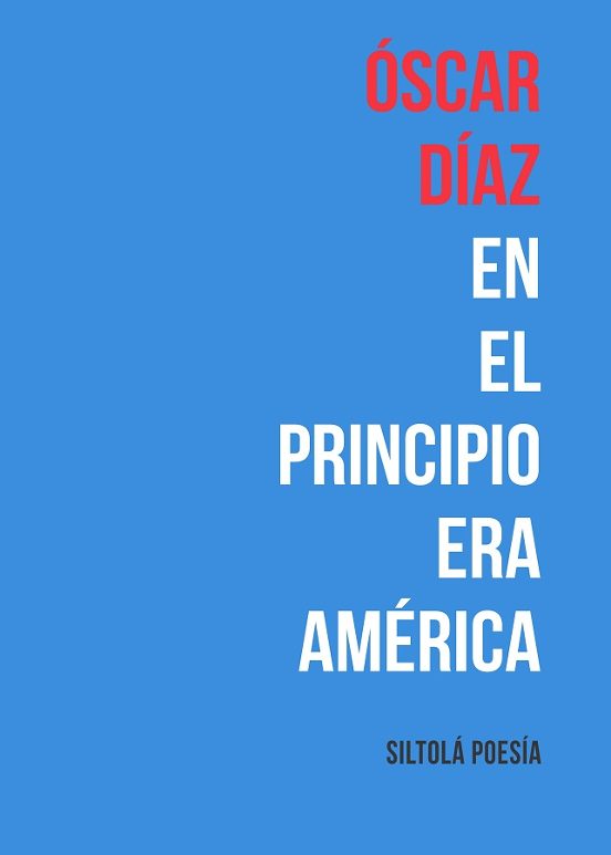 En El Principio Era América