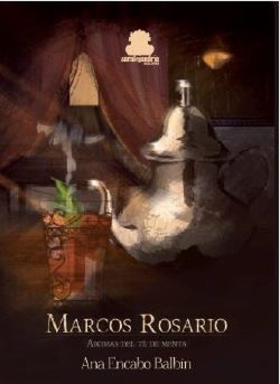 Marcos Rosario: Aromas Del Te De Menta