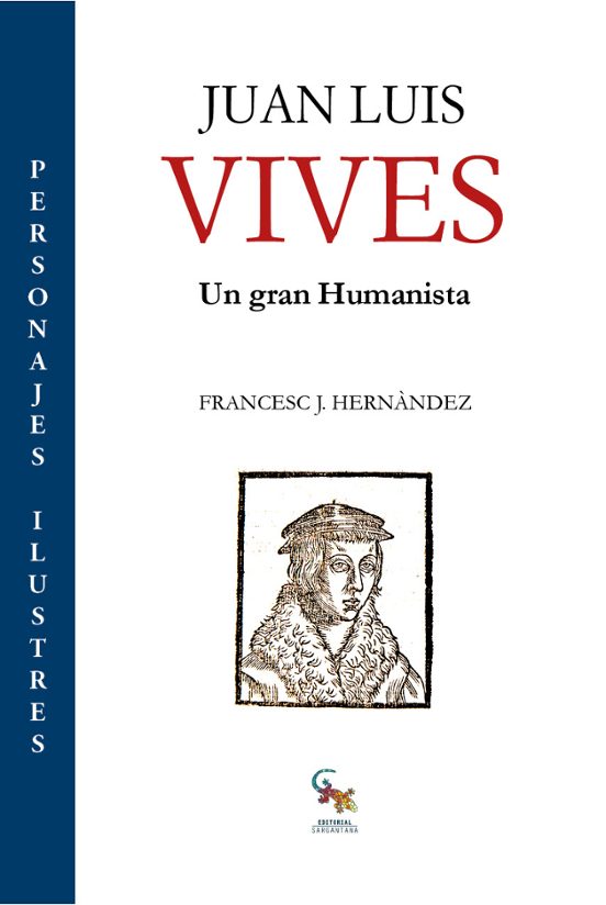 Juan Luis Vives: Un Gran Humanista