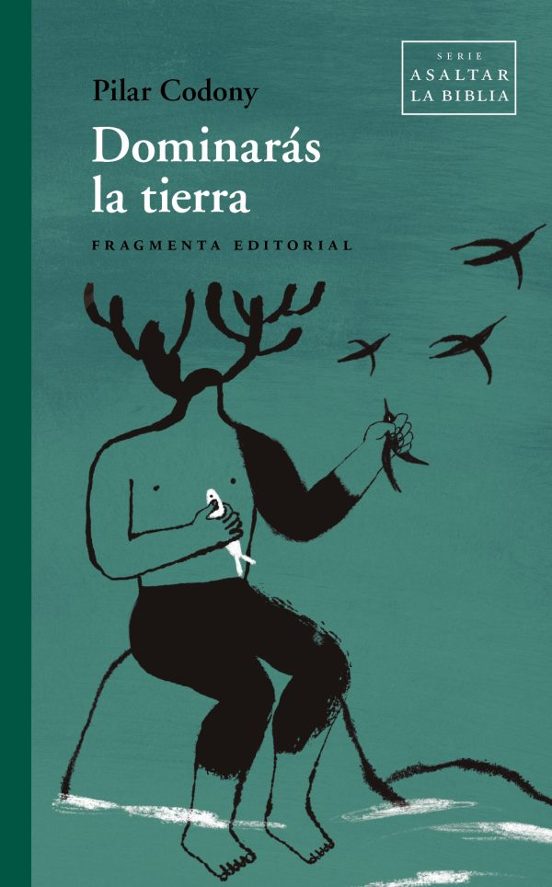 Dominarás La Tierra