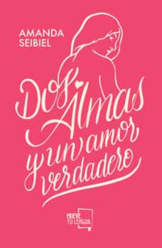 Dos Almas Y Un Amor Verdadero