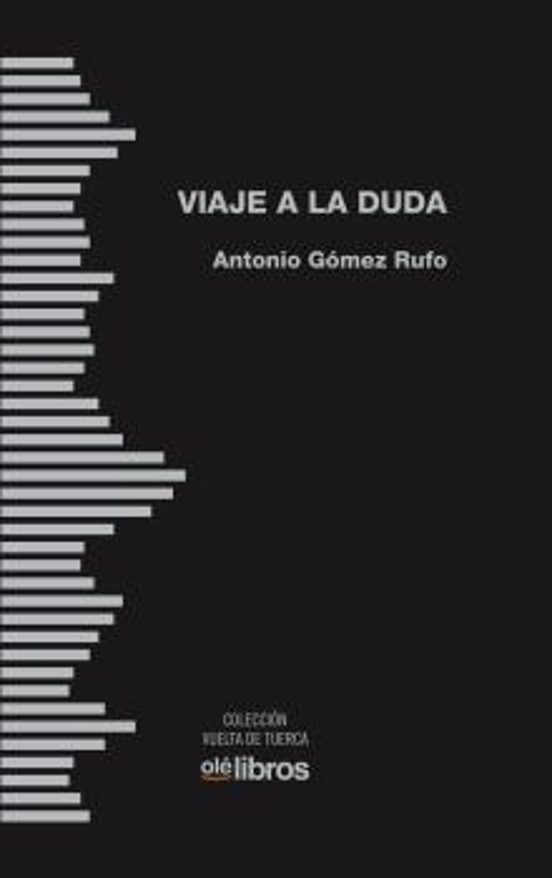 Viaje A La Duda