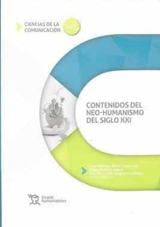 Contenidos Del Neohumanismo Del Siglo Xxi