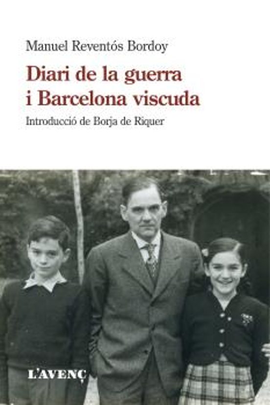 Diari De La Guerra I Barcelona Viscuda