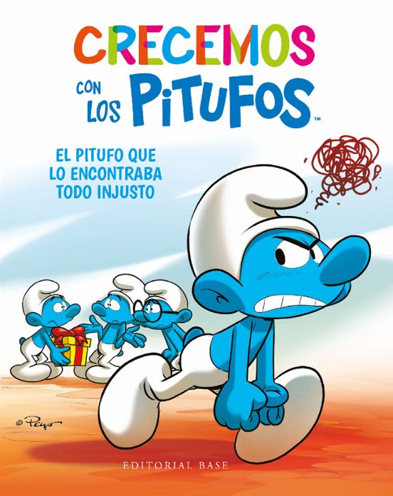 Crecemos Con Los Pitufos 5. El Pitufo Que Lo Encontraba Todo Injusto