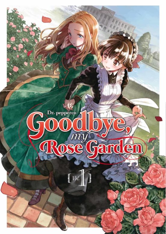 Goodbye My Rose Garden 1