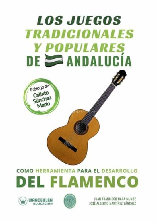 Los Juegos Tradicionales Y Populares De Andalucia Como Herramienta Para El Desarrollo Del Flamenco