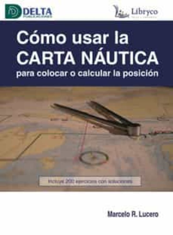 Como Usar La Carta Nautica Para Colocar O Calcular La Posicion