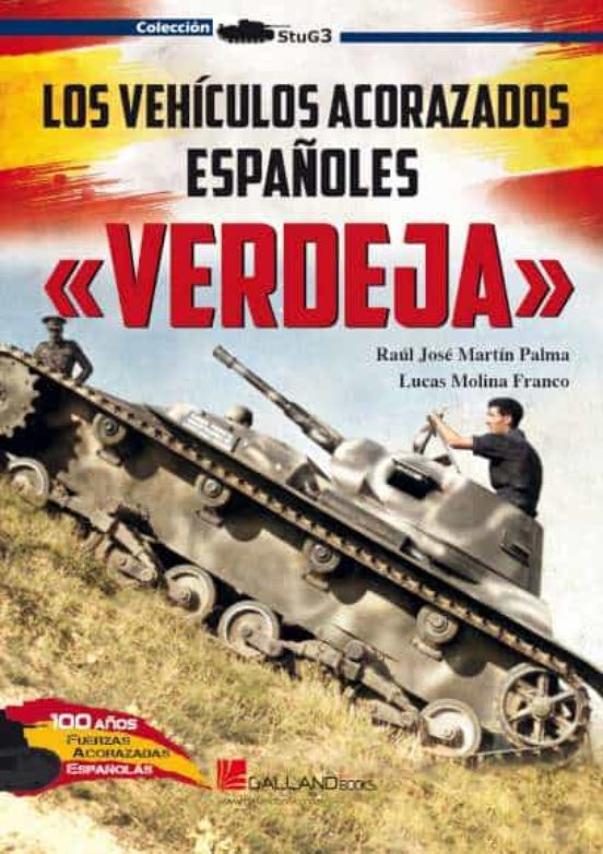 Los Vehículos Acorazados Españoles «Verdeja»