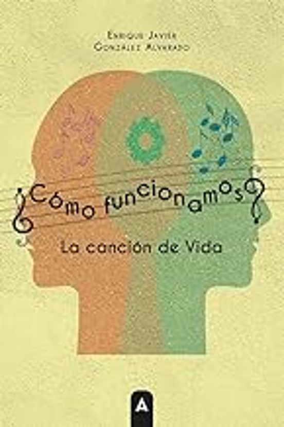 ¿como Funcionamos? La Cancion De Vida
