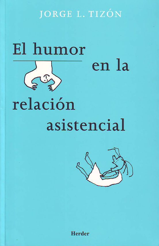 El Humor En La Relación Asistencial