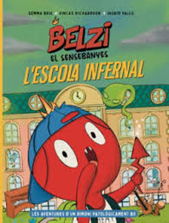 Belzi El Sensebanyes 2. L'escola Infernal