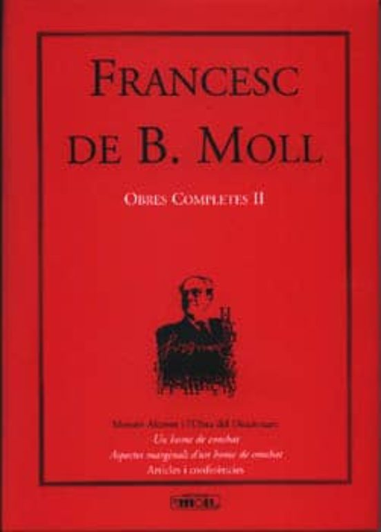 Obres Completes : Francesc De B. Moll