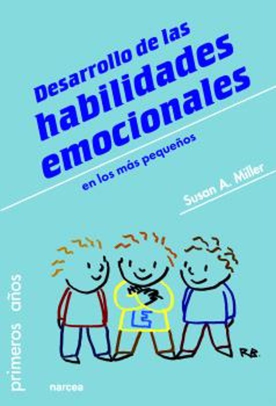 Desarrollo De Las Habilidades Emocionales
