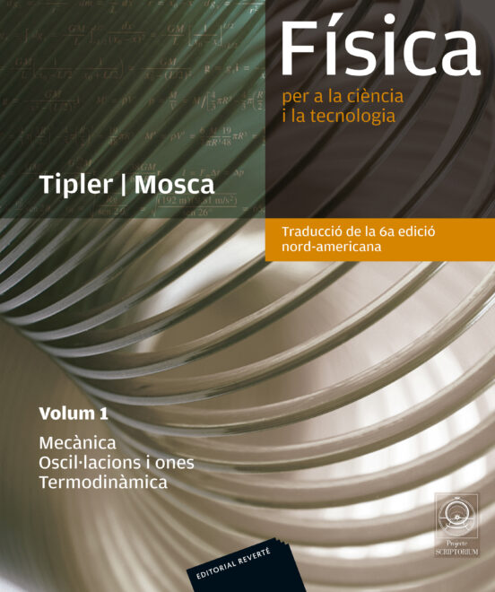 Física Per A La Ciència I La Tecnologia. Vol.1
