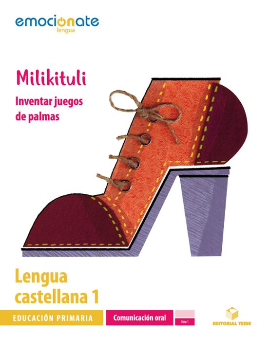 Emociónate: Milikituli 1º Primaria. Lengua. Expresión Oral 2019 Cast