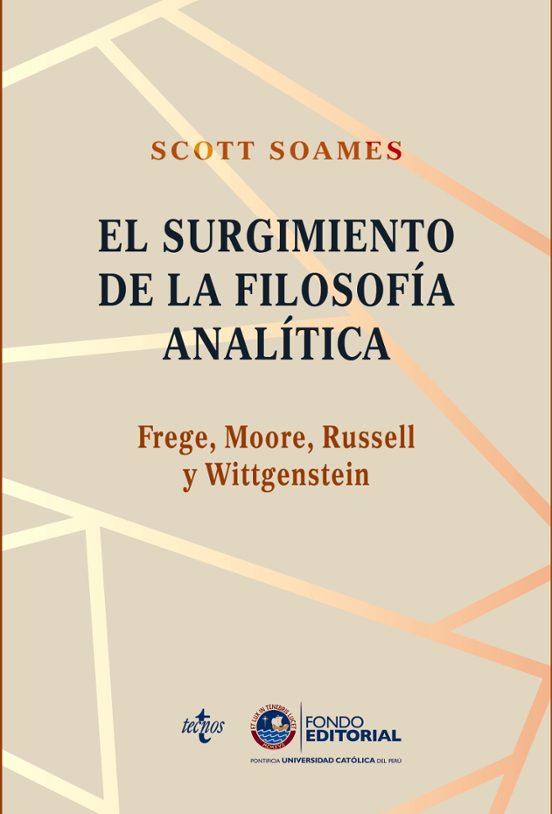 El Surgimiento De La Filosofía Analítica: Frege Moore Russell Y Wittge