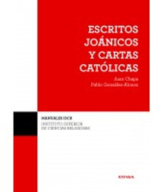 Escritos Joánicos Y Cartas Católicas